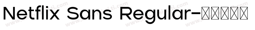 Netflix Sans Regular字体转换